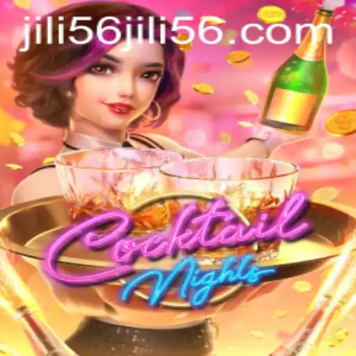 Exploring the Vibrant World of CocktailNights by JILI56