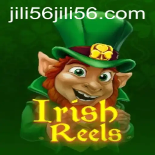 Exploring the Excitement of IrishReels with JILI56