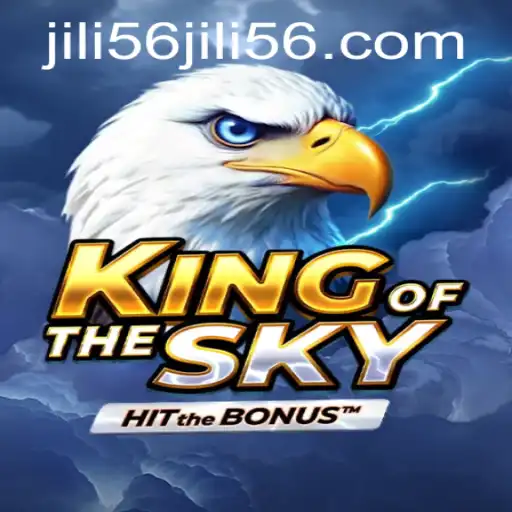 Explore the Thrilling Heights of 'KingOfTheSky' with JILI56