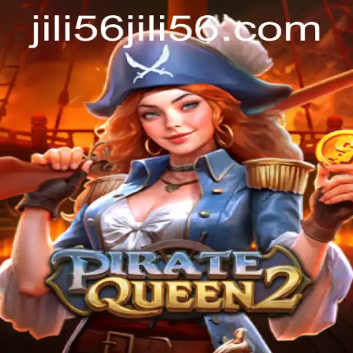 Discovering PirateQueen2: The Engaging World of JILI56