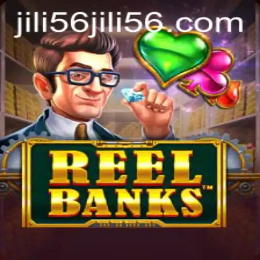 ReelBanks: A New Era in Slot Gaming with JILI56